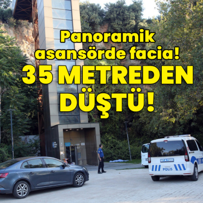 Panoramik asansörde facia! 35 metreden düştü!