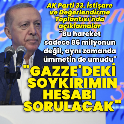 Cumhurbaşkanı Erdoğan'dan açıklamalar