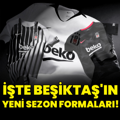 İşte Beşiktaş'ın yeni sezon formaları!