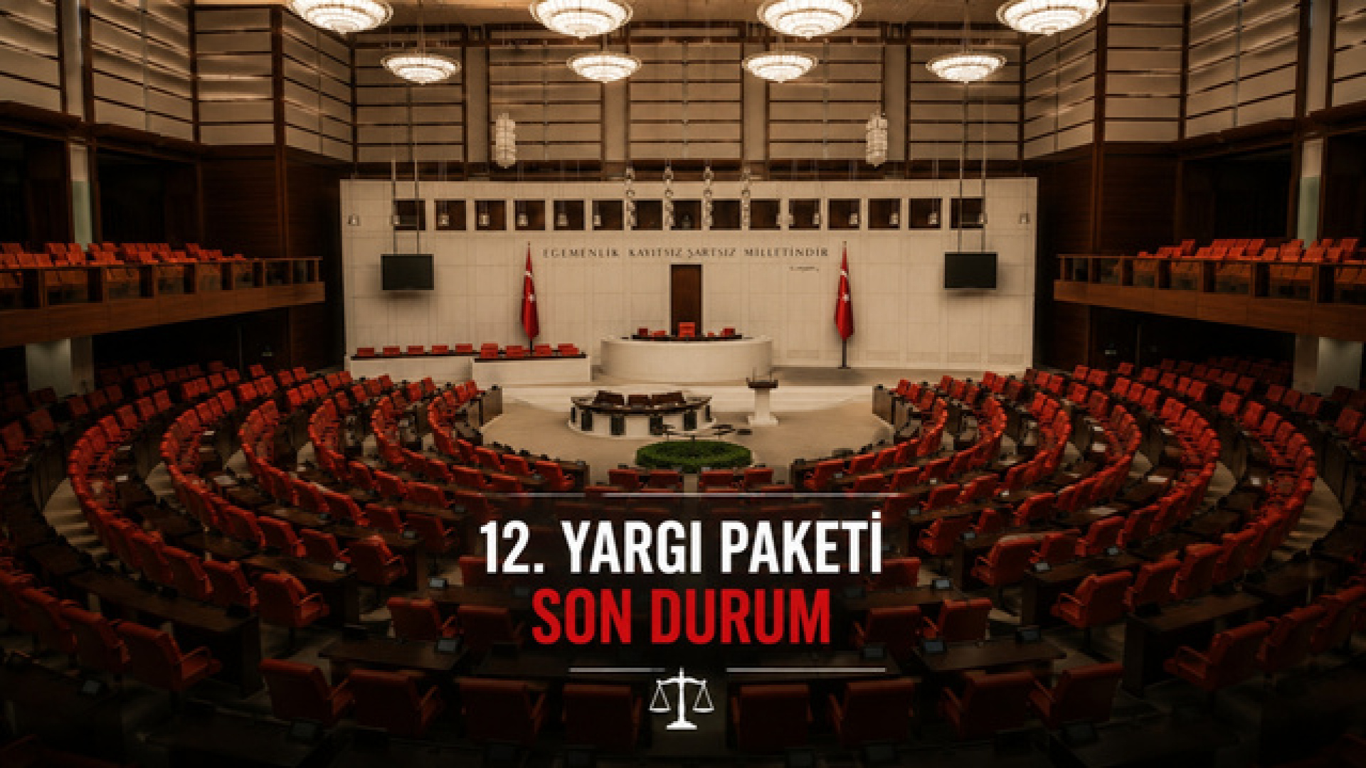 12. Yargı Paketi Son Durum: Meclis'ten Geçti Mi, İçeriğinde Ne Var, Af Var Mı?