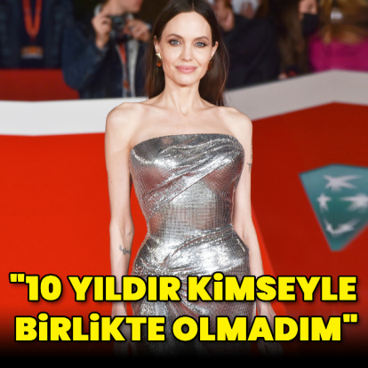 "10 yıldır kimseyle birlikte olmadım"