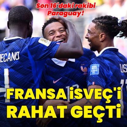 Fransa İsveç'i rahat geçti!