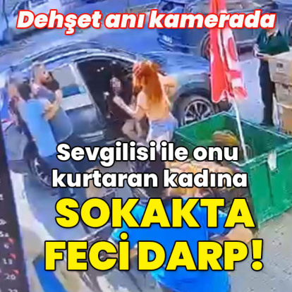 Sevgilisi ile onu kurtaran kadını feci dövdü!