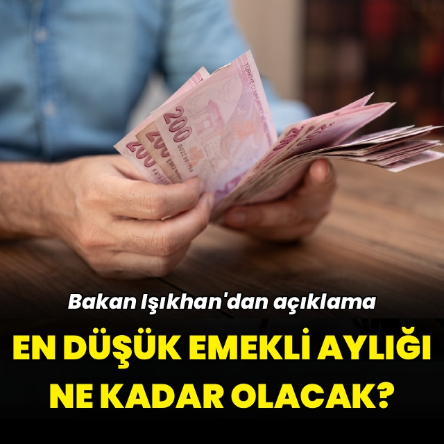 En düşük emekli aylığı ne kadar olacak?