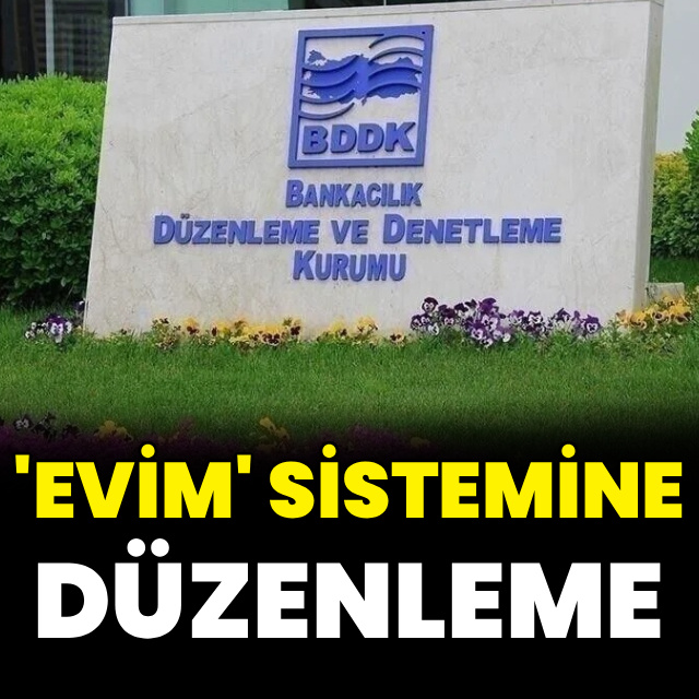 BDDK'dan 'evim' sistemlerine düzenleme