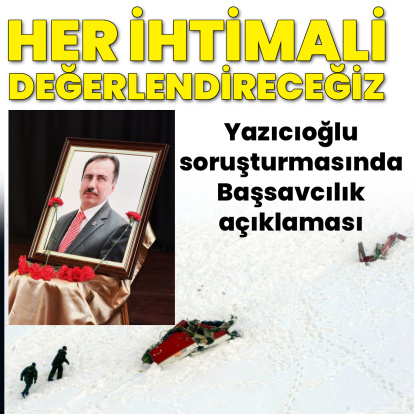 "Her ihtimali değerlendireceğiz"