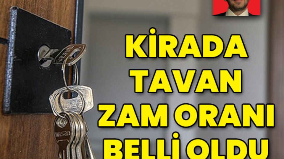 Kirada tavan zam belli oldu