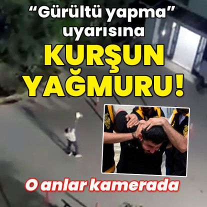 "Gürültü yapma" uyarısına otomatik silahla kurşun yağdırdı!