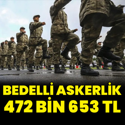 Bedelli askerlik ne kadar oldu?