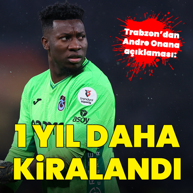 Trabzonspor, Andre Onana'yı KAP'a bildirdi!