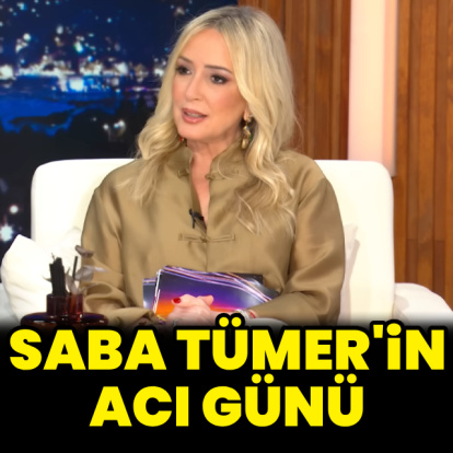 Saba Tümer'in acı günü