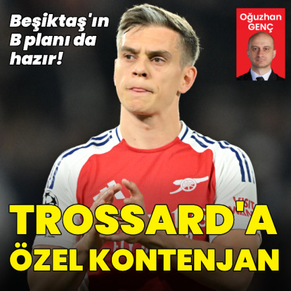 Beşiktaş'tan Trossard'a özel kontenjan!