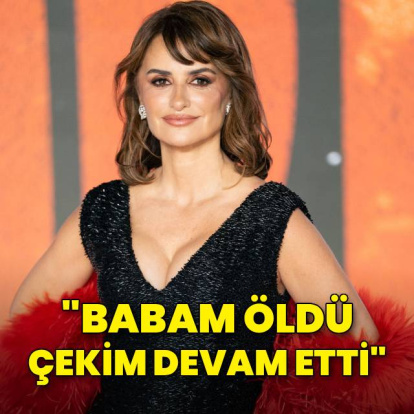"Babam öldü, çekim devam etti"