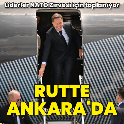 NATO Genel Sekreteri Rutte Ankara'ya geldi