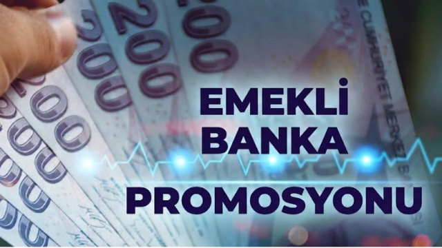 Zam sonrası emekli banka promosyonları