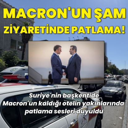 Suriye'de Macron'un otelinin yakınında patlama