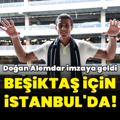 Doğan Alemdar Beşiktaş için İstanbul'da!
