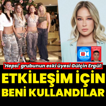 "Beni kullandılar"