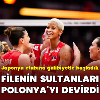 Filenin Sultanları Polonya'yı devirdi!
