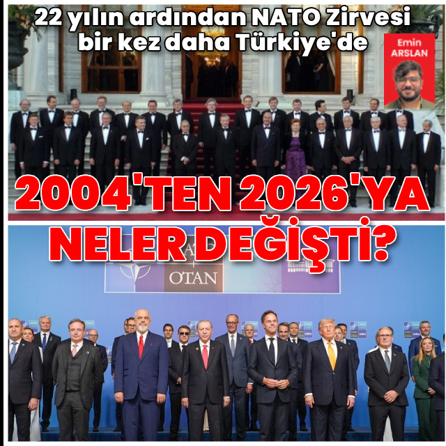 Türkiye'de ikinci NATO Zirvesi... 22 yıl sonra neler değişti?