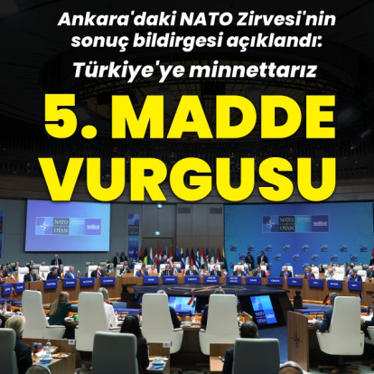 NATO Zirvesi sonuç bildirgesi açıklandı: 5. madde vurgusu