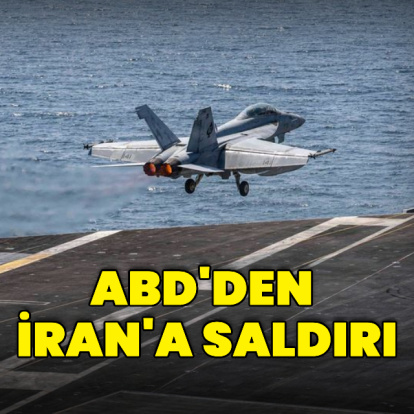 ABD'den İran'a saldırı