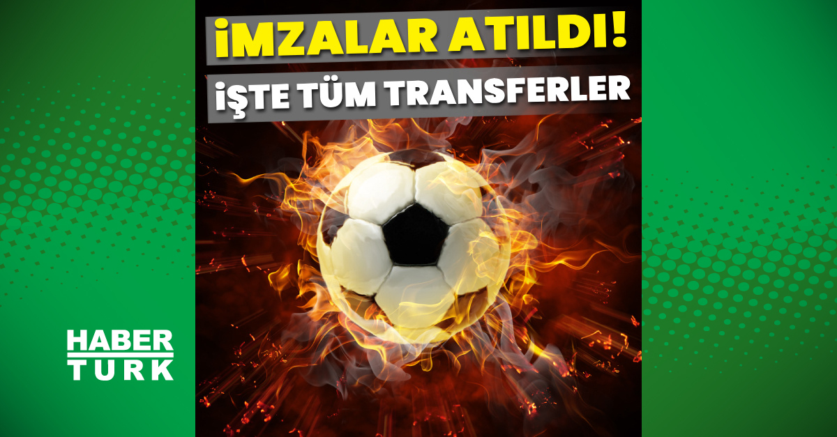 İşte Süper Lig'de biten tüm transferler!