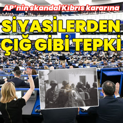 AP'nin skandal Kıbrıs kararına siyasilerden çığ gibi tepki!