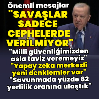 Cumhurbaşkanı Erdoğan'dan açıklamalar