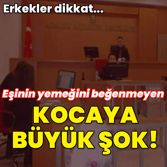 Erkekler dikkat! Eşinin yemeğini beğenmeyen kocaya büyük şok!