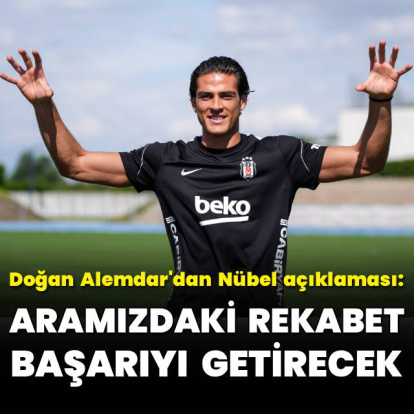 Doğan Alemdar'dan Nübel açıklaması!