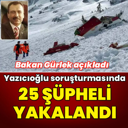 Bakan Gürlek: Muhsin Yazıcıoğlu soruşturmasında 25 şüpheli yakalandı
