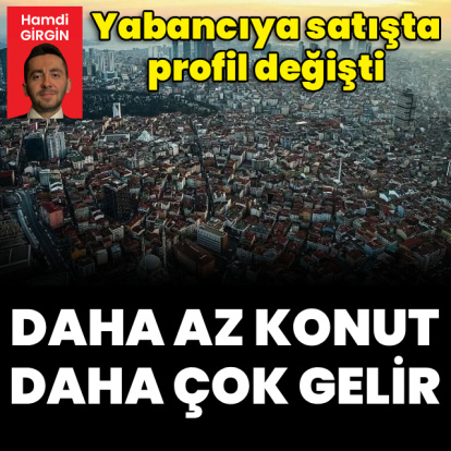 Daha az konut, daha çok gelir!