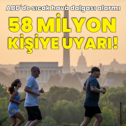 ABD'de 58 milyon kişi için uyarı!