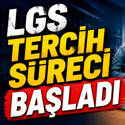 LGS lise tercihleri başladı!