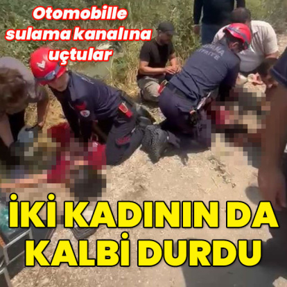 2 kadının da kalbi durdu!