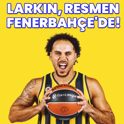 Shane Larkin resmen Fenerbahçe'de!