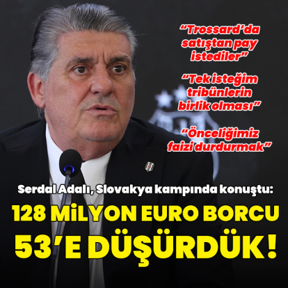 "128 milyon Euro borcu 53'e düşürdük!"