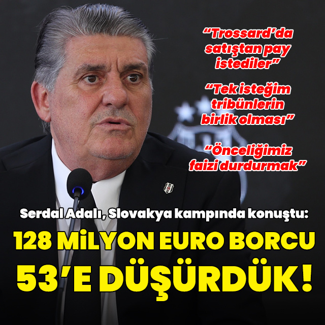 "128 milyon Euro borcu 53'e düşürdük!"