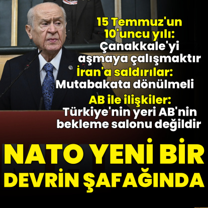 Bahçeli: NATO yeni devrin şafağında