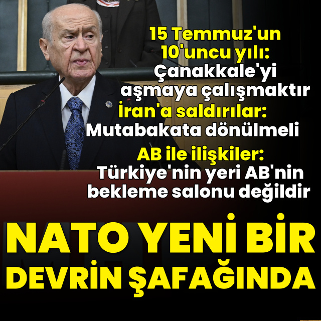 Bahçeli: NATO yeni devrin şafağında