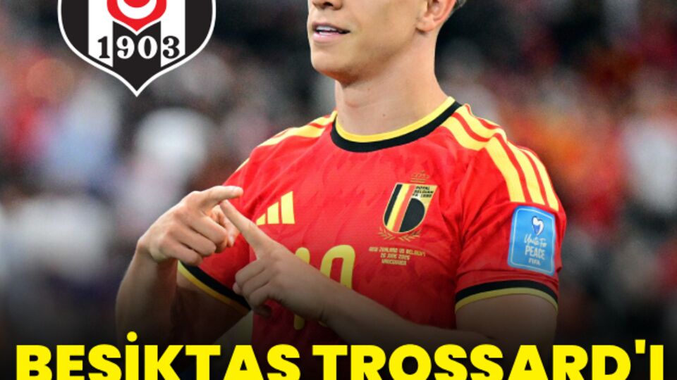 Beşiktaş, Trossard'ı KAP'a bildirdi!