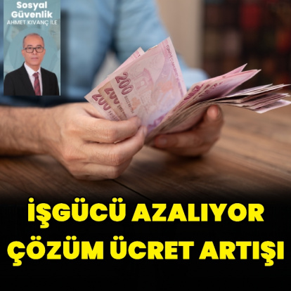 İşgücü azalıyor, çözüm ücret artışı