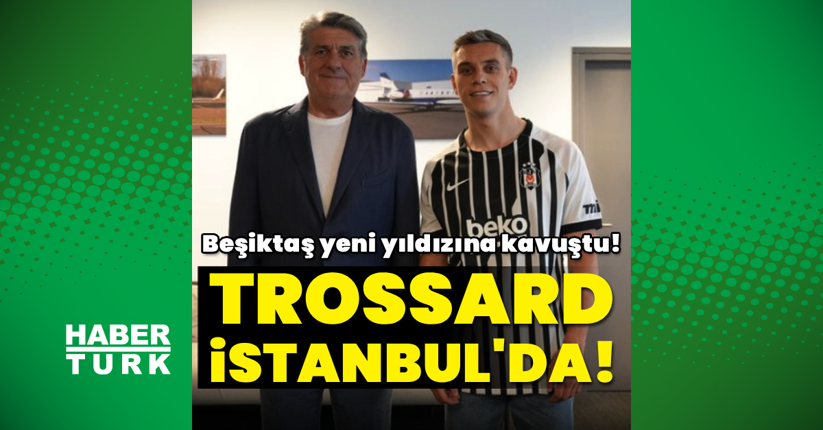 Trossard Beşiktaş İçin İstanbul'da