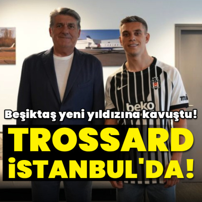 Trossard Beşiktaş için İstanbul'da!