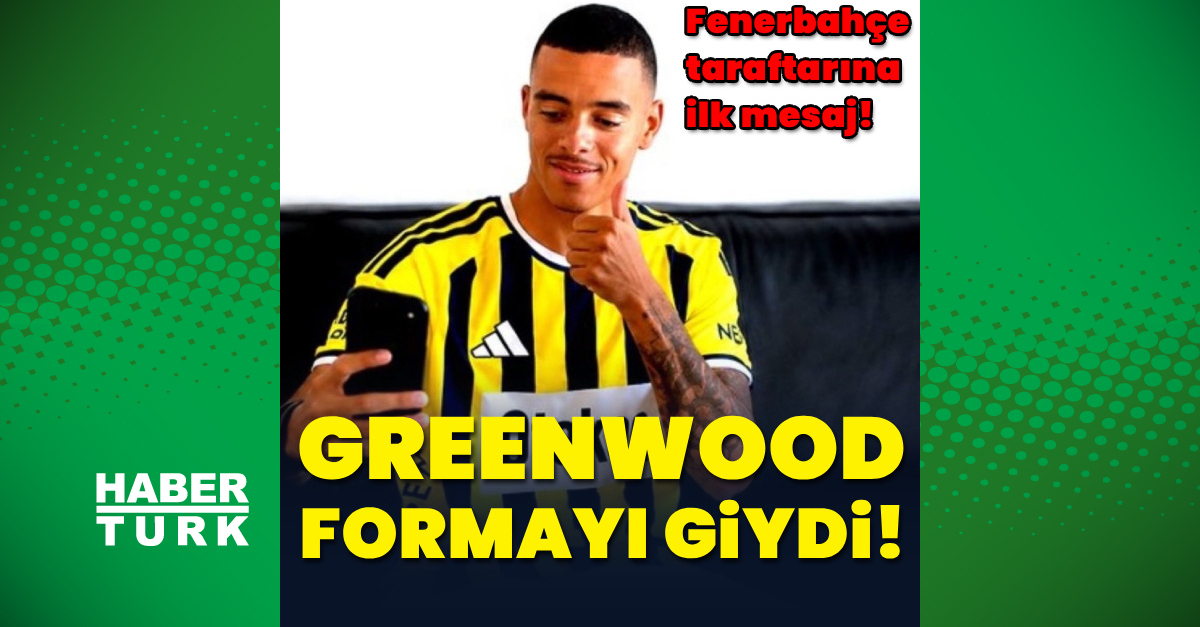 Greenwood ilk kez Fenerbahçe forması giydi