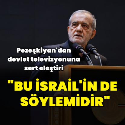 Pezeşkiyan'dan devlet televizyonuna eleştiri