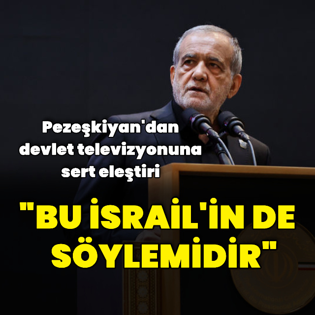 Pezeşkiyan'dan devlet televizyonuna eleştiri