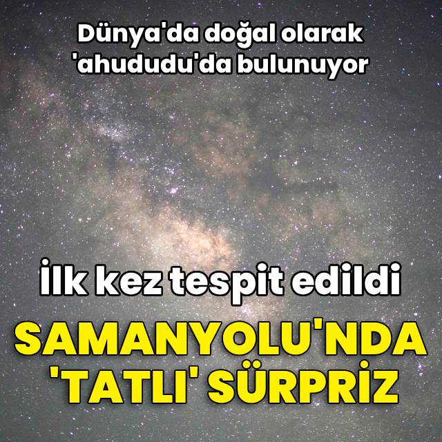 Samanyolu'nda 'tatlı' sürpriz!