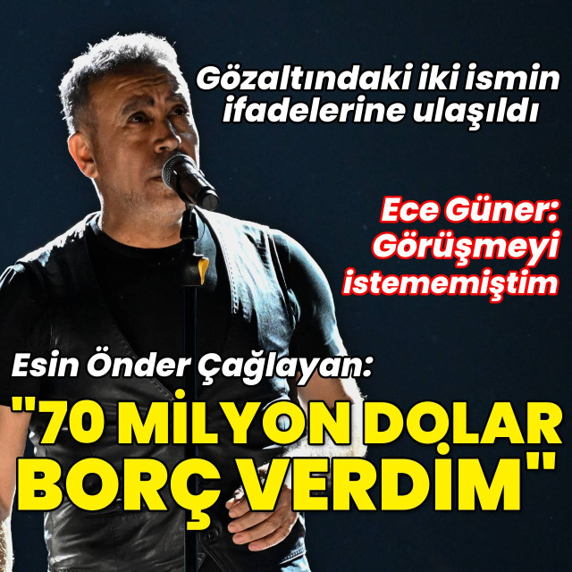 Ece Güner'in ifadesi ortaya çıktı